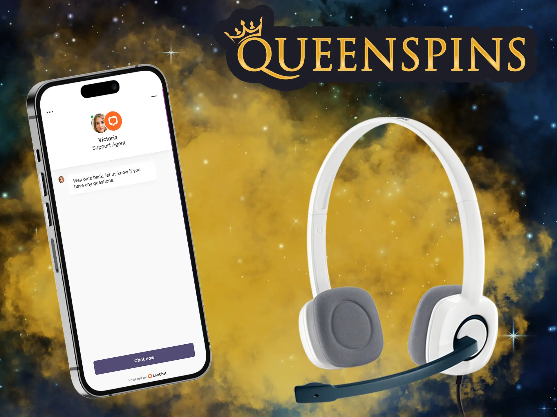 It's important to have 24/7 help on the QueenSpins if you may have additional questions that will be answered instantly by the experts.